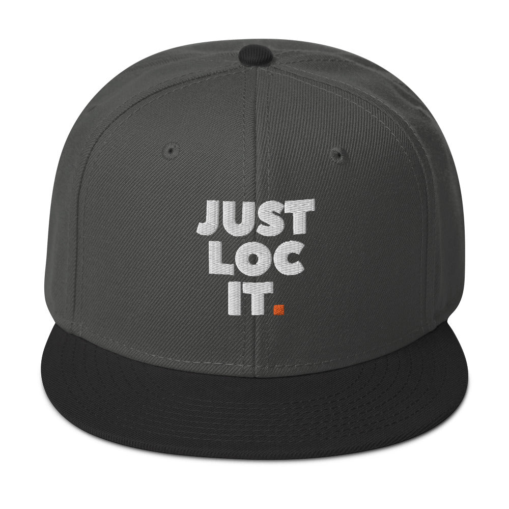 JUST LOC IT. (white) Snapback Hat