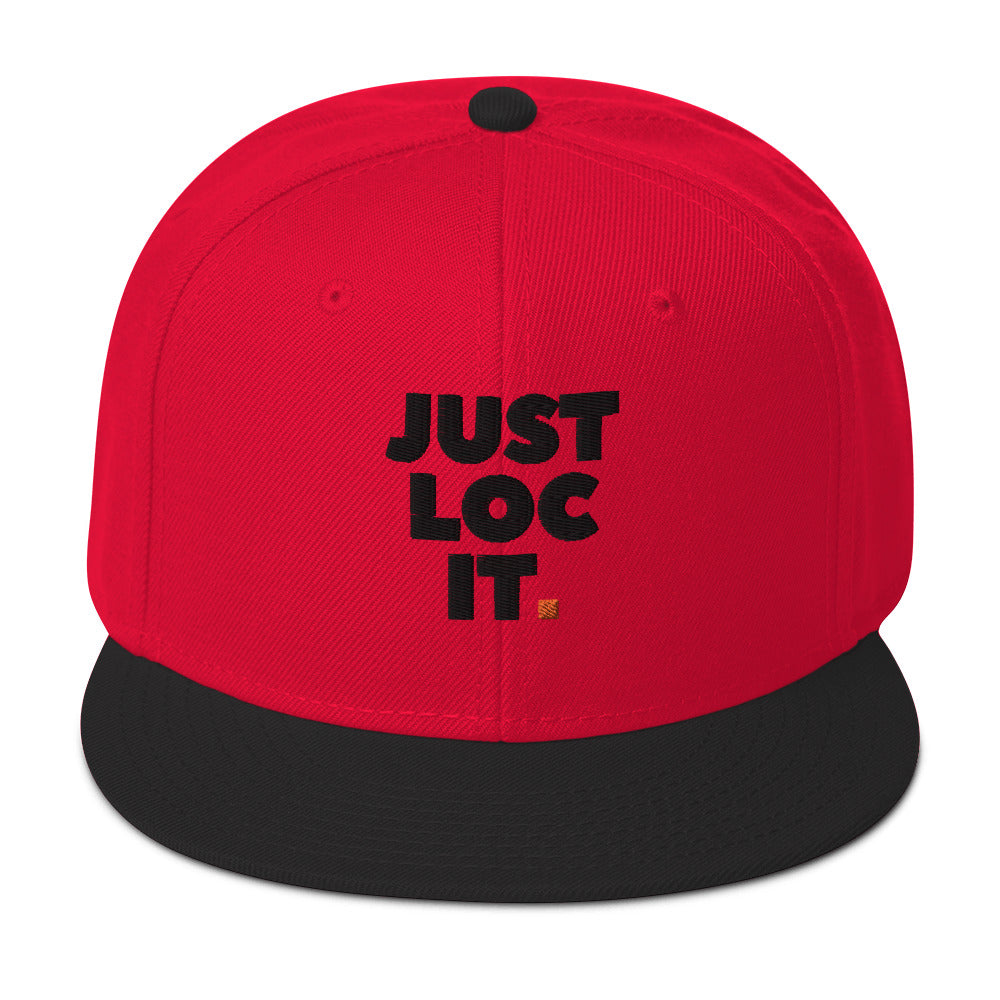 JUST LOC IT. (black) Snapback Hat