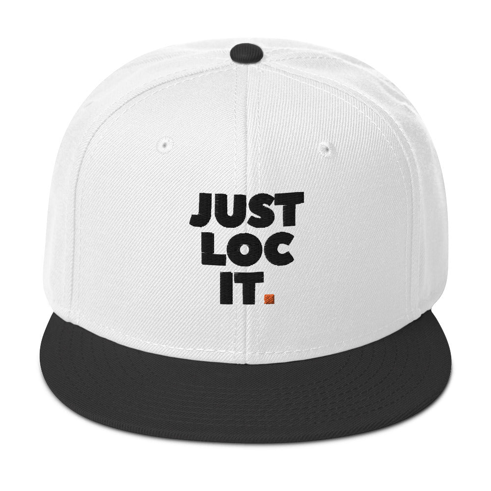 JUST LOC IT. (black) Snapback Hat