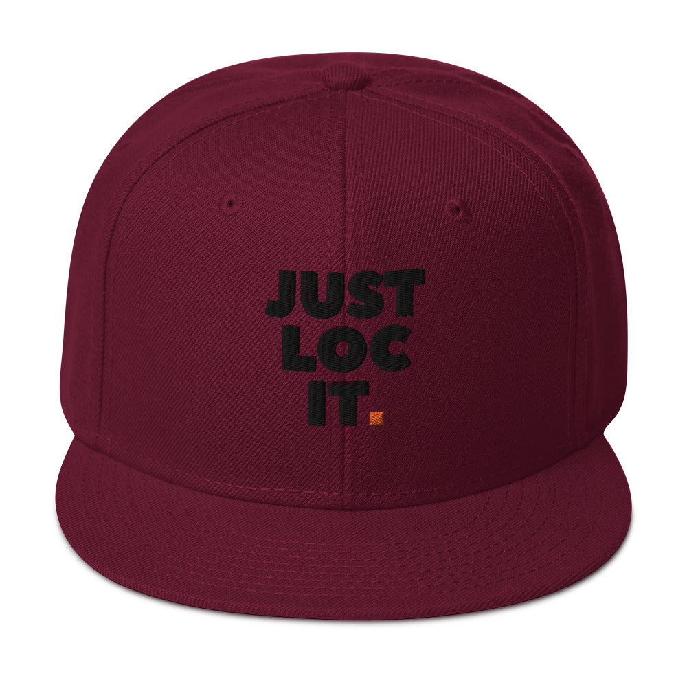 JUST LOC IT. (black) Snapback Hat