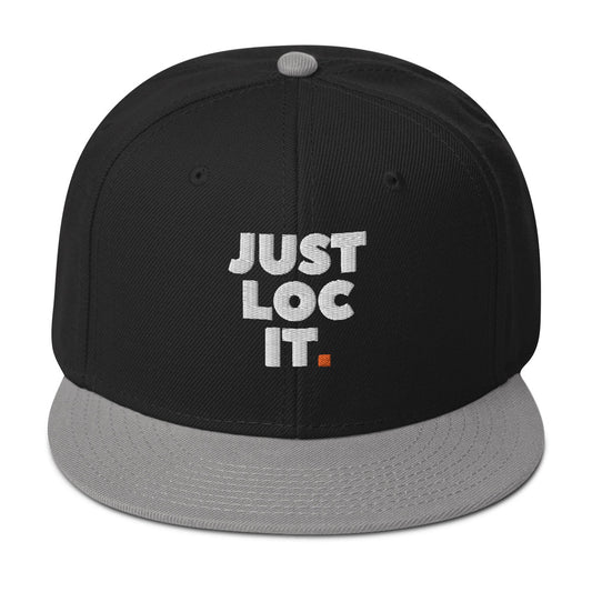 JUST LOC IT. (white) Snapback Hat