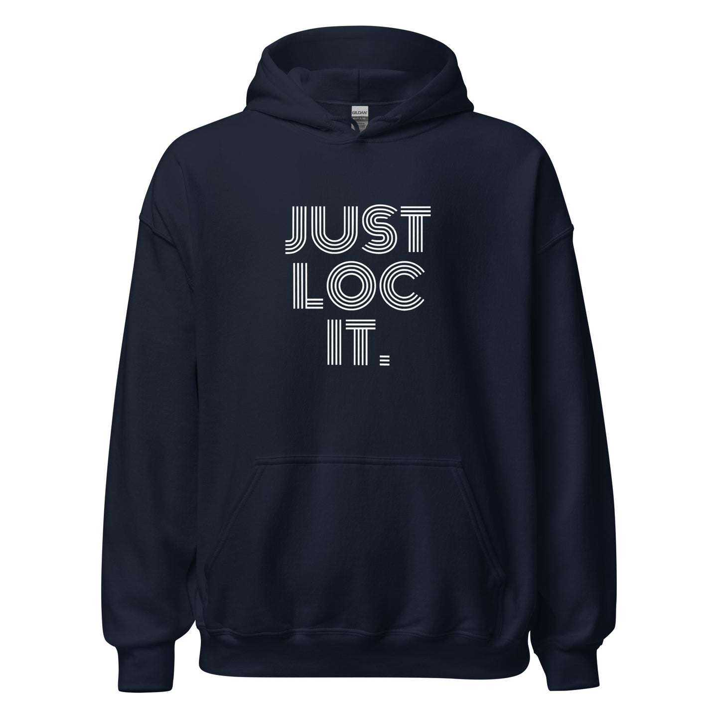 JUST LOC IT. Retro Unisex Hoodie