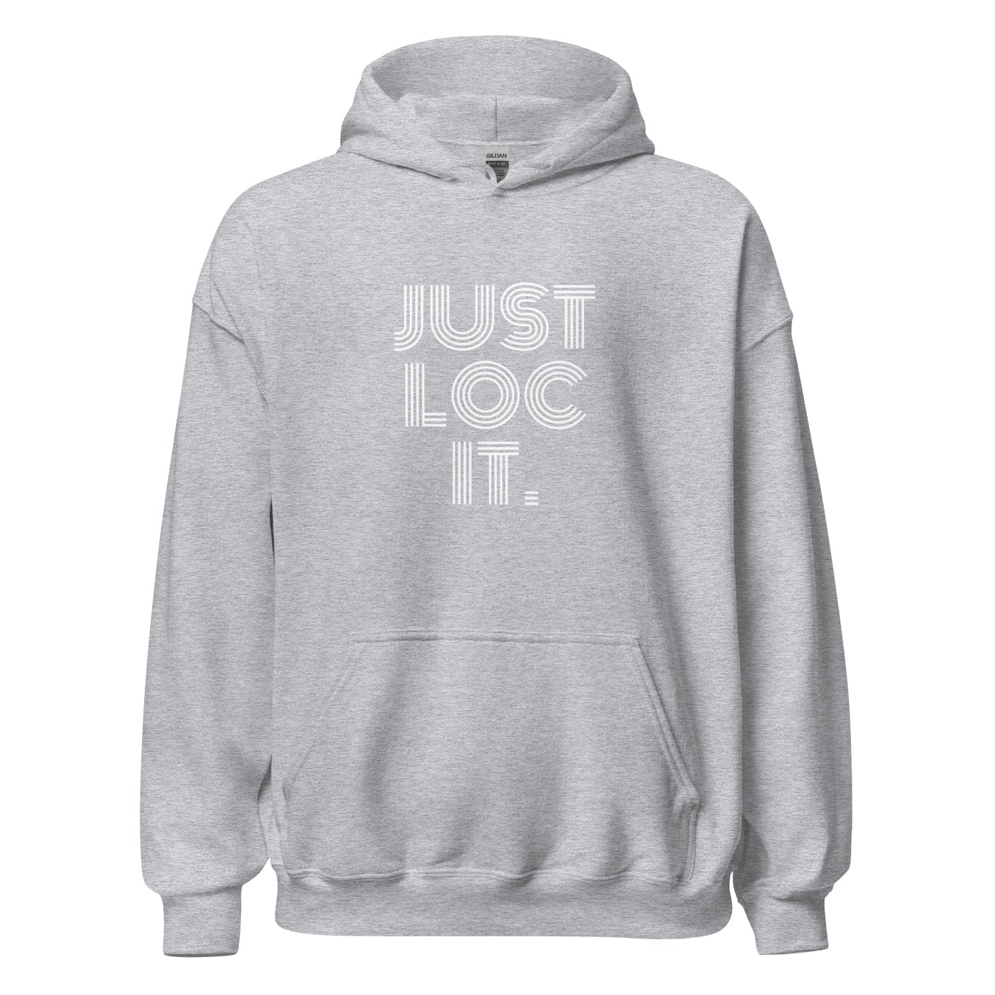 JUST LOC IT. Retro Unisex Hoodie