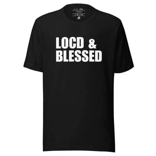 LOCD & BLESSED Unisex Tee